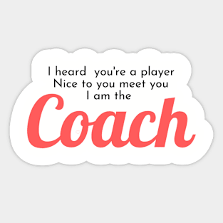 Girl power quote - coach Sticker